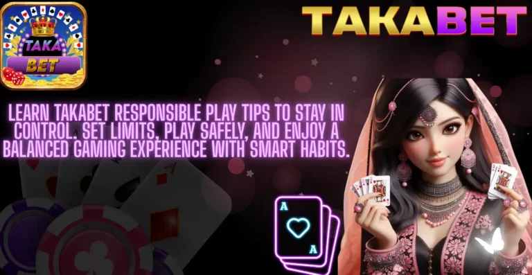 Takabet Responsible Play: Safe Gambling Tips & Guide
